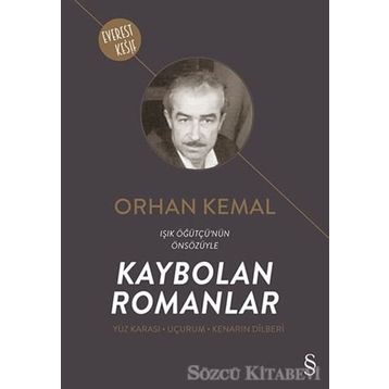 Kaybolan Romanlar - Orhan Kemal