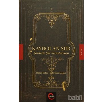 Kaybolan Şiir - Hasan Sutay Süleyman Doğan