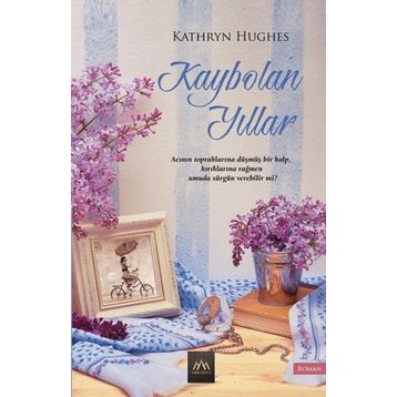 KAYBOLAN YILLAR - GÜLER BILKAY AYGÜN