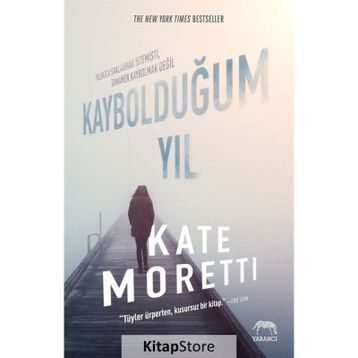 Kaybolduğum Yıl - Kate Moretti