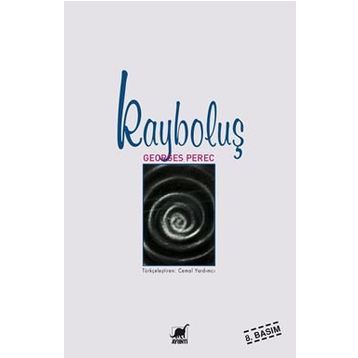 KAYBOLUŞ - GEORGES PEREC