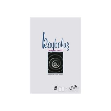 KAYBOLUŞ - GEORGES PEREC