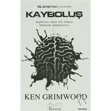 Kayboluş - Ken Grimwood