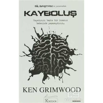 Kayboluş - Ken Grimwood