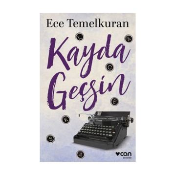 Kayda Geçsin - Ece Temelkuran