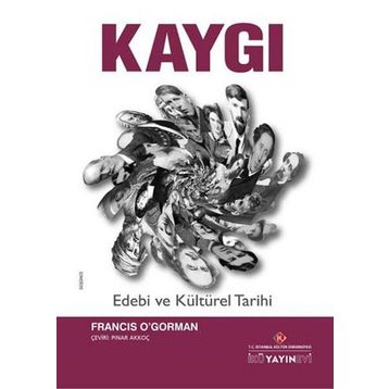 Kaygı - Francis O’Gorman