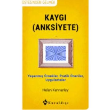 Kaygı - Helen Kennerley