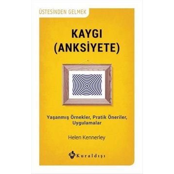 Kaygı - Helen Kennerley