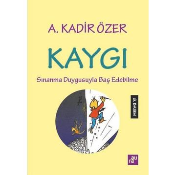 Kaygı - Kadir Özer