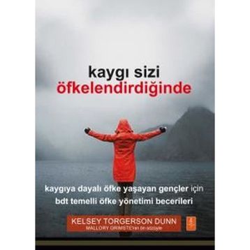 Kaygı Sizi Öfkelendirdiğinde Nobel Yaşam
