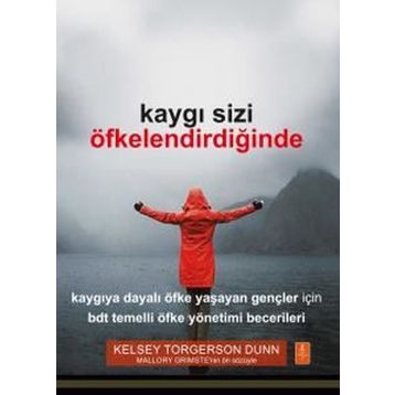 Kaygı Sizi Öfkelendirdiğinde Nobel Yaşam