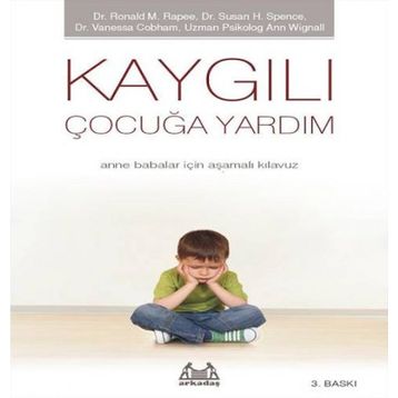 Kaygılı Çocuğa Yardım