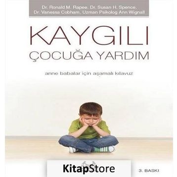 Kaygılı Çocuğa Yardım
