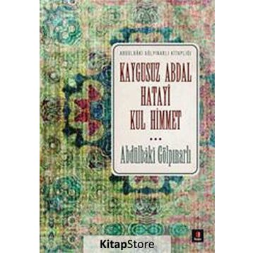 Kaygusuz Abdal Hatayi - Abdülbaki Gölpınarlı