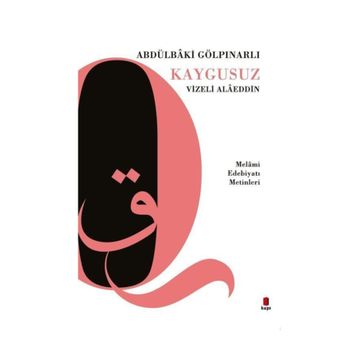 Kaygusuz Vizeli Alaeddin - Abdülbaki Gölpınarlı