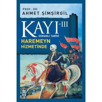KAYI 3 - HAREMEYN HIZMETINDE - AHMET ŞIMŞIRGIL