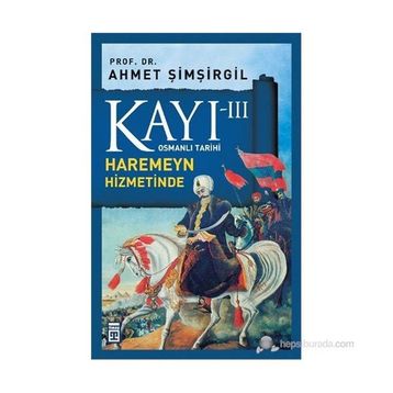 KAYI 3 - HAREMEYN HIZMETINDE - AHMET ŞIMŞIRGIL