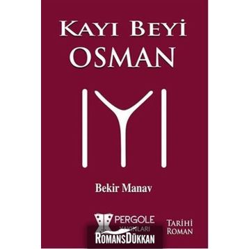 Kayı Beyi Osman - Bekir Manav