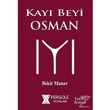 Kayı Beyi Osman - Bekir Manav