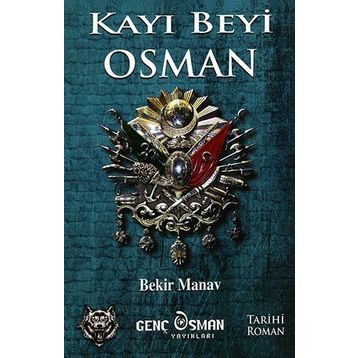 Kayı Beyi Osman - Bekir Manav