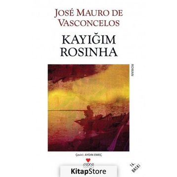 KAYIĞIM ROSINHA - JOSÉ MAURO DE VASCONCELOS
