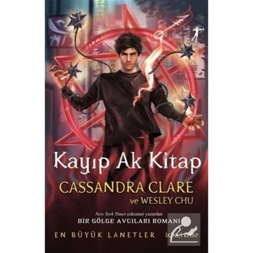 Kayıp Ak Kitap Cassandra Clare,Wesley Chu