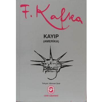 KAYIP AMERIKA - FRANZ KAFKA