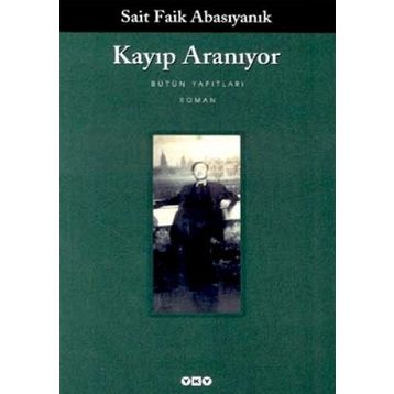 Kayıp Aranıyor - Sait Faik Abasıyanık