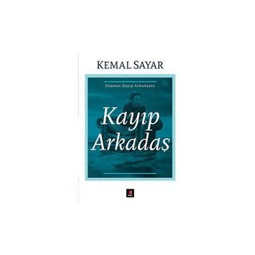 Kayıp Arkadaş - Kemal Sayar