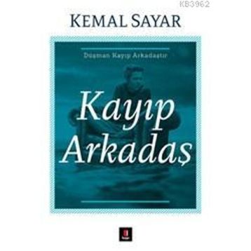 Kayıp Arkadaş - Kemal Sayar