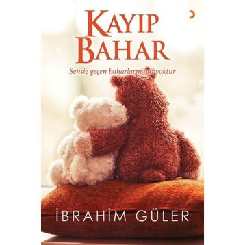 Kayıp Bahar - İbrahim Güler