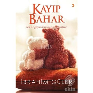 Kayıp Bahar - İbrahim Güler