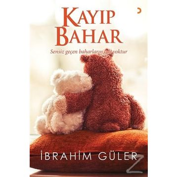 Kayıp Bahar - İbrahim Güler