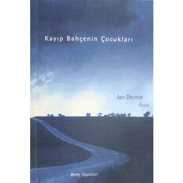 Kayıp Bahçenin Çocukları - Jan Devrim
