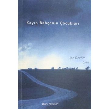 Kayıp Bahçenin Çocukları - Jan Devrim