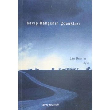 Kayıp Bahçenin Çocukları - Jan Devrim