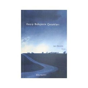 Kayıp Bahçenin Çocukları - Jan Devrim