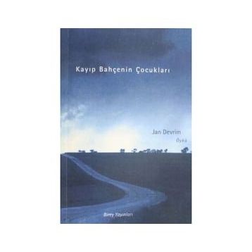 Kayıp Bahçenin Çocukları - Jan Devrim