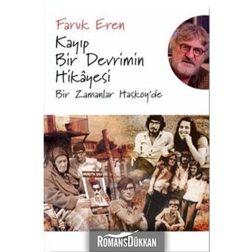 Kayıp Bir Devrimin Hikayesi - Faruk Eren