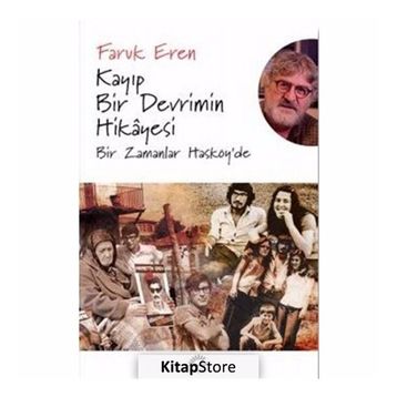 Kayıp Bir Devrimin Hikayesi - Faruk Eren
