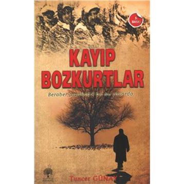 Kayıp Bozkurtlar - Tuncer Günay
