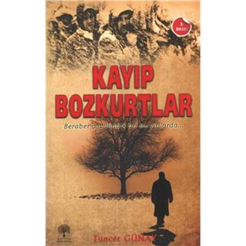 Kayıp Bozkurtlar - Tuncer Günay