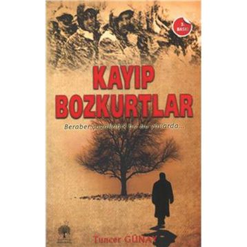 Kayıp Bozkurtlar - Tuncer Günay