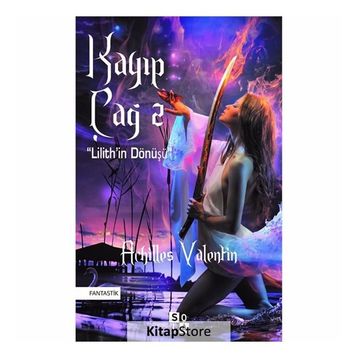 Kayıp Çağ 2 - Lilith'in Dönüşü - Achilles Valentin