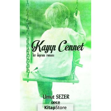 Kayıp Cennet-Bir Deprem Romanı - Umut Sezer