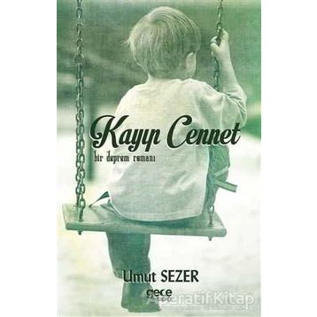 Kayıp Cennet-Bir Deprem Romanı - Umut Sezer