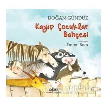 Kayıp Çocuklar Bahçesi - Doğan Gündüz