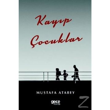 Kayıp Çocuklar - Mustafa Atabey