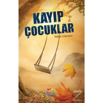 Kayıp Çocuklar - Nihat Gökmen