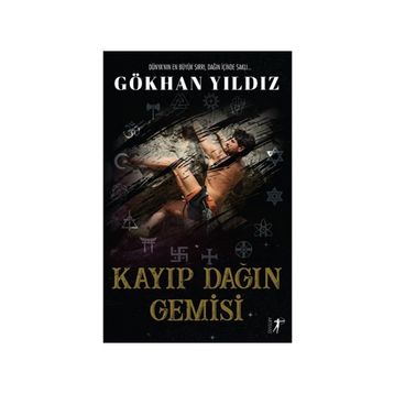 Kayıp Dağın Gemisi Gökhan Yıldız